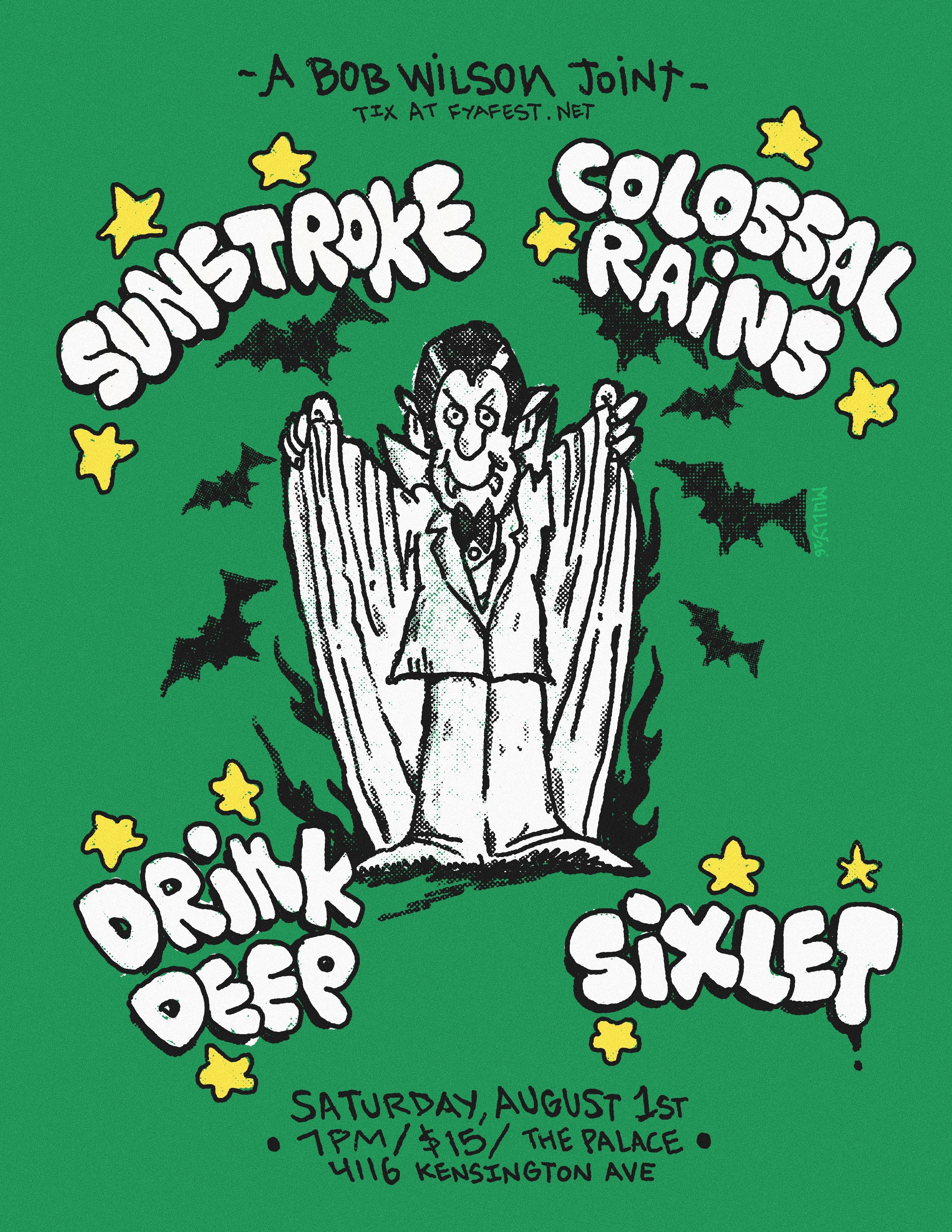 Sunstroke,Colossal Rains,Drink Deep,Sixlet
